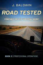Road Tested - Company Driver Survival Guide