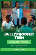 The Bullyproofed Teen