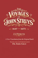 The Voyages of John Struys 1647 - 1673