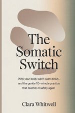 The Somatic Switch
