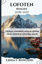 Lofoten Reisgids 2026-2027