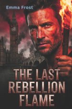 The Last Rebellion Flame