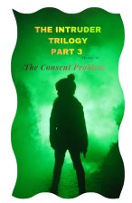 The Intruder Trilogy