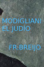 MODIGLIANI EL JUDÍO