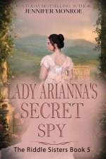 Lady Arianna's Secret Spy