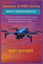 Gleesfun G11PRO Drohnen-Benutzerhandbuch