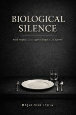 BIOLOGICAL SILENCE
