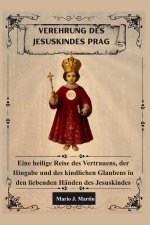 VEREHRUNG DES JESUSKINDES PRAG