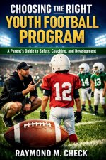 Choosing the Right Youth Football Program