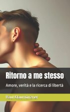 Ritorno a me stesso