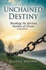 Unshackled Destiny