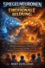 SPIEGELNEURONEN UND EMOTIONALE BILDUNG