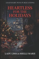 Heartless For The Holidays