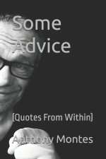 Some Advice