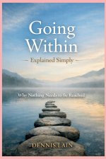 Going Within Explained Simply