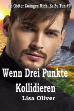 Wenn Drei Punkte Kollidieren