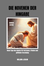 DIE NOVENEN DER HINGABE