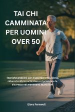 TAI CHI CAMMINATA PER UOMINI OVER 50