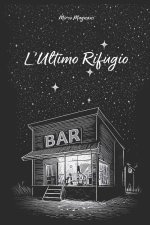 L' Ultimo Rifugio