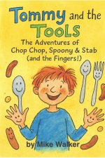 Tommy and the Tools