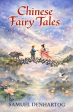 Chinese Fairy Tales