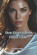 Das Geständnis Einer Frau