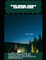 The Mind-Body Advantage