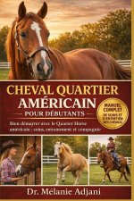 CHEVAL QUARTIER AMÉRICAIN POUR DÉBUTANTS