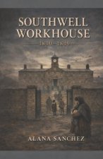 SOUTHWELL WORKHOUSE