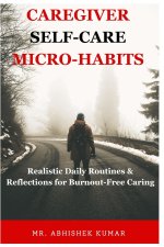 Caregiver Self-Care Micro-Habits
