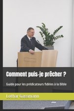 Comment puis-je prêcher ?