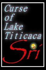 CURSE OF LAKE TITICACA