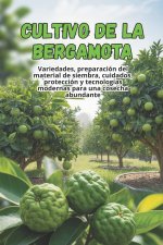 Cultivo de la bergamota