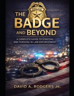 The Badge and Beyond