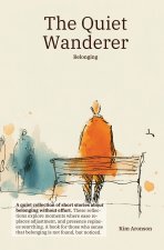 The Quiet Wanderer