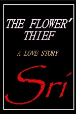 THE FLOWER ' THIEF