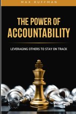 The Power of Accountability