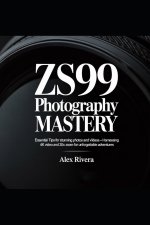 ZS99 Photography Mastery