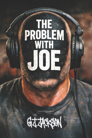 The Problem With Joe