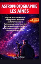 Astrophotographie Pour les aînés