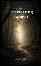 The Everlasting Gospel