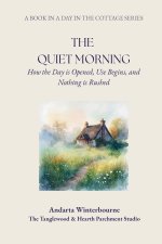 The Quiet Morning