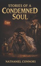 Stories of a Condemned Soul