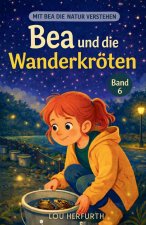 Bea und die Wanderkröten