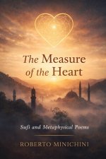 The Measure of the Heart