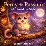Percy the Possum