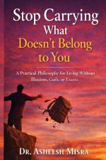 Stop Carrying What Doesn't Belong to You