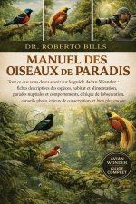 MANUEL DES OISEAUX DE PARADIS