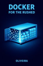 Docker for the Rushed