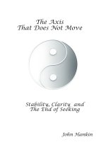 The Axis That Does Not Move
